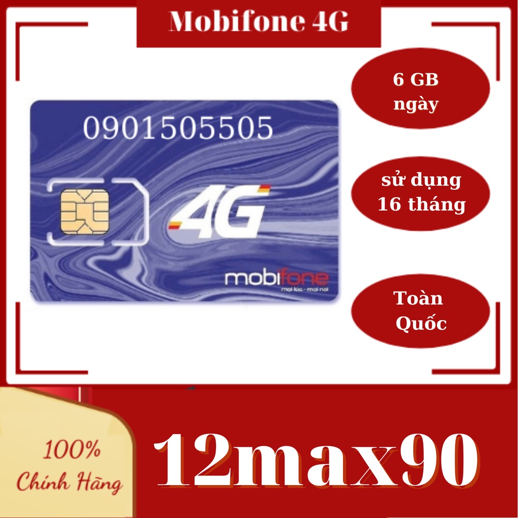 12max90 Sim 4g mobifone có ưu đãi lượng data khủng, sử dụng liền 16 tháng không cần nạp tiền. 6gb/ngày