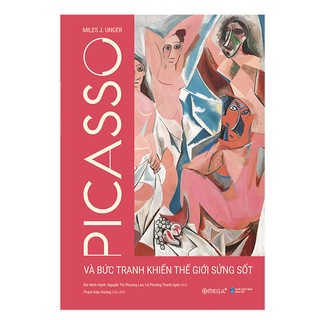 Sách - Picasso và bức tranh khiến thế giới sửng sốt