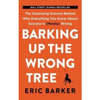 Sách - barking up the wrong tree - chó sủa nhầm cây by eric barker -