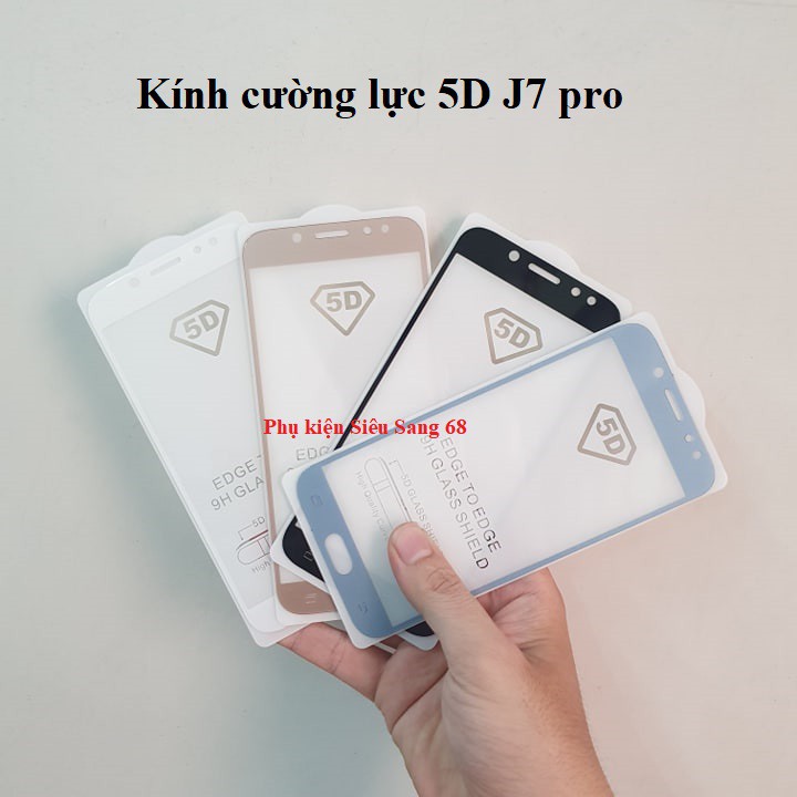 Kính cường lực 5D Full màn hình J7 pro Full Box chính hãng