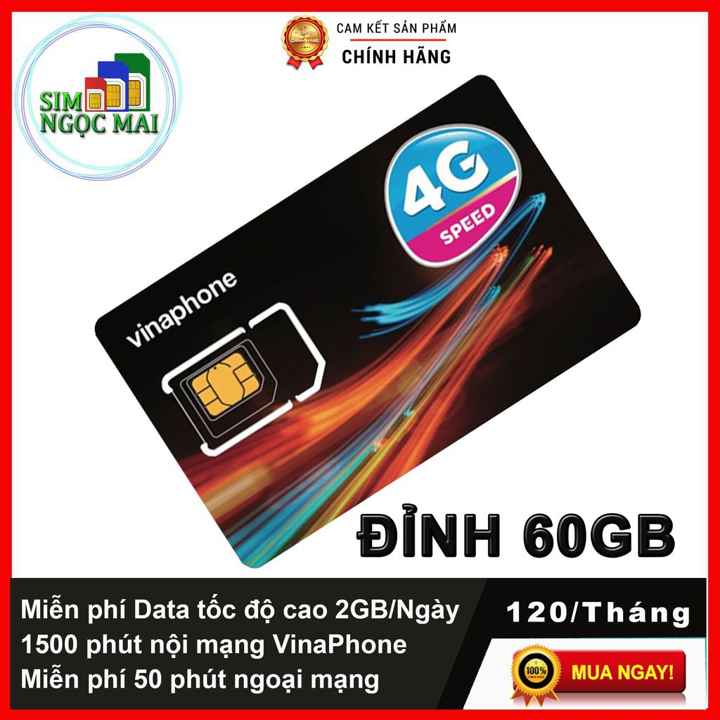 GIẢM KỊCH SÀN (FREE 12T)Sim 4G Vinaphone Đỉnh D60G TRỌN GÓI 1 NĂM - 2GB/NGÀY - 60GB/THÁNG - TIẾT KIỆM CHI PHÍ HƠN WIFI %