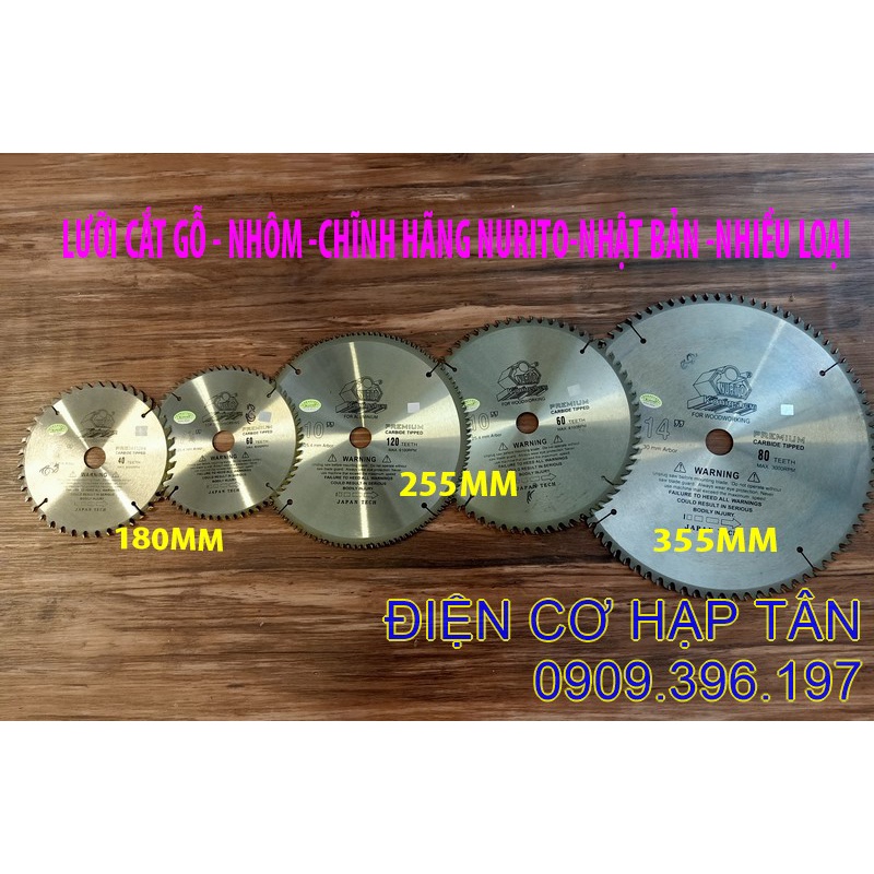 LƯỠI CẮT GỖ - NHIỀU LOẠI 180 – 255- 355mm – NURITO -JAPAN