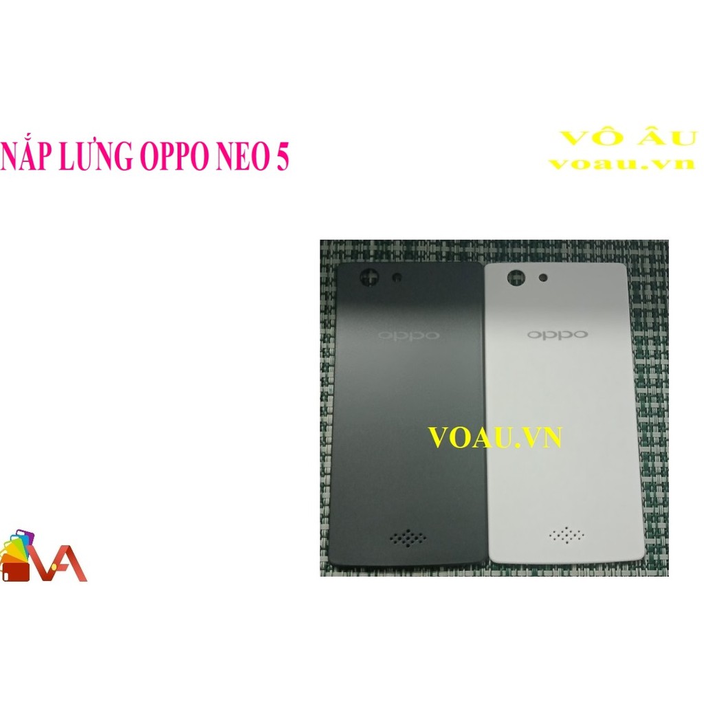 NẮP LƯNG OPPO NEO 5