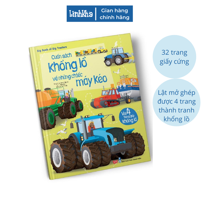 Cuốn sách khổng lồ về những chiếc máy kéo - Big Book of Big Tractors - Nhà phát hành Đinh Tị