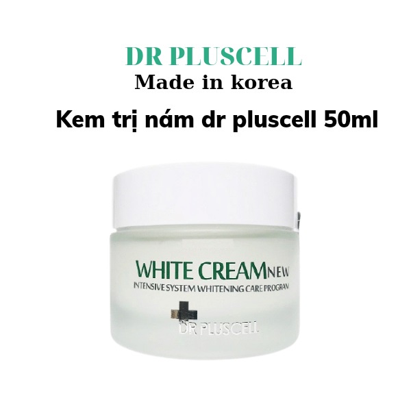 Kem nám tàn nhang, kem giảm nám, kem mờ nám dr pluscell white cream 50ml