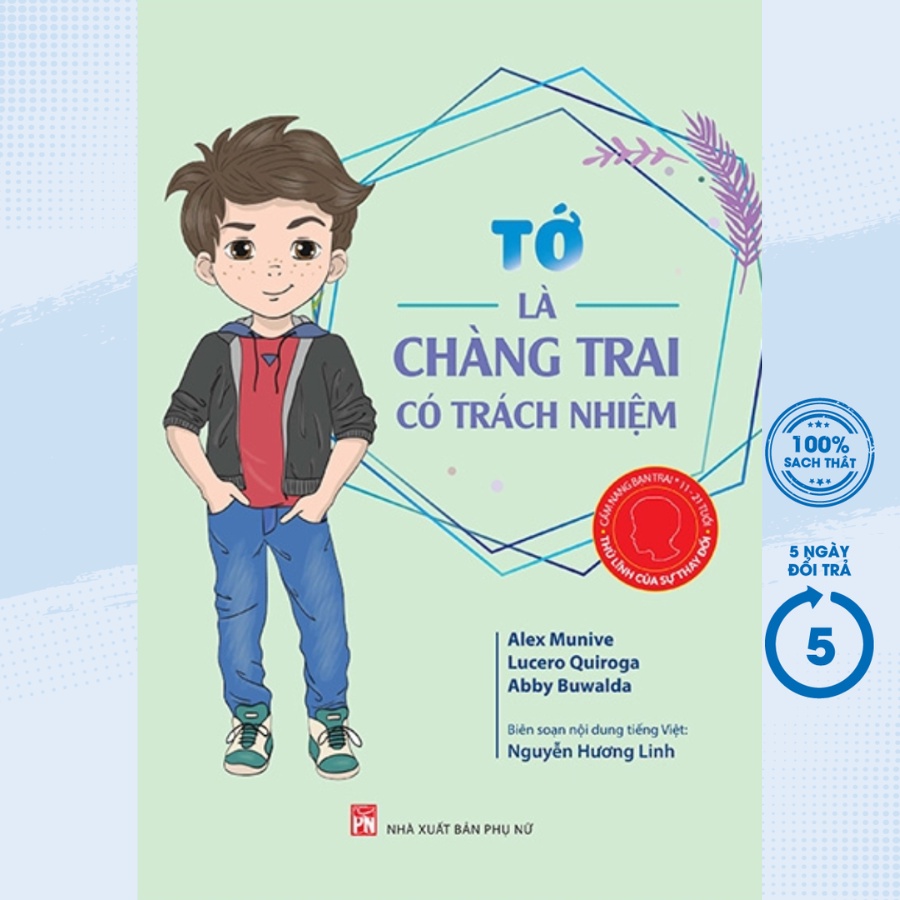 Sách - Cẩm Nang Bạn Trai - Thủ Lĩnh Của Sự Thay Đổi - Tớ Là Chàng Trai Có Trách Nhiệm - PNU