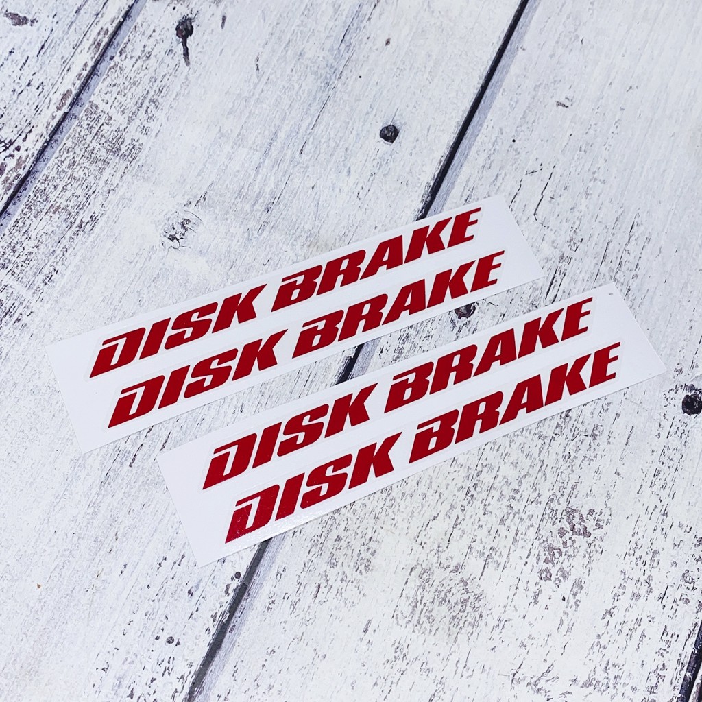 Tem decal dán phuộc chữ Disk Brake