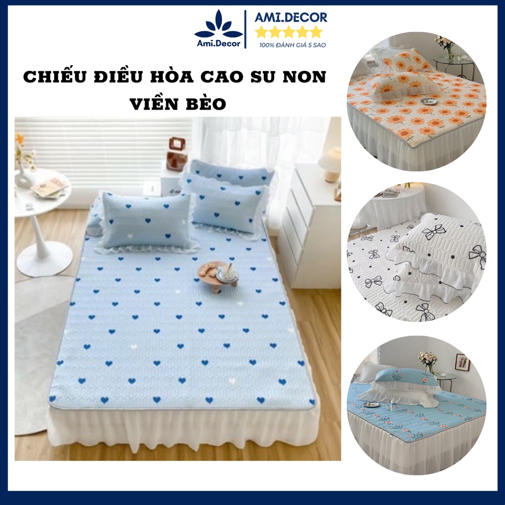 Chiếu điều hoà cao su non 5D viền bèo công chúa xinh xắn, chất liệu cao su non dầy dặn mát lạnh - AMI.Decor