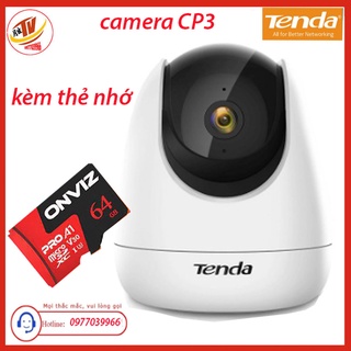 Mua  kèm thẻ 32gb 64gb  Camera IP Wifi xoay 360 TENDA CP3 full HD 1080p  hàng chính hãng bảo hành 24 tháng