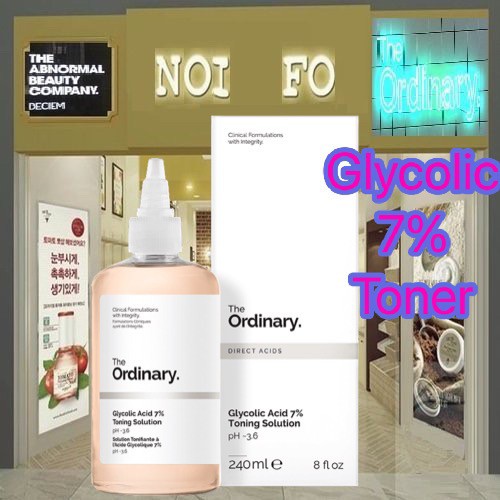  [𝓞𝓻𝓭𝓲𝓷𝓪𝓻𝔂]Nước hoa hồng tẩy da chết AHA The Ordinary Glycolic Acid 7%