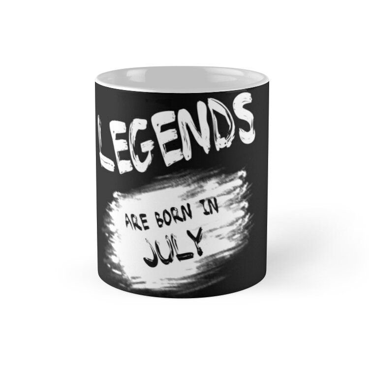 Cốc sứ in hình -Legends Are Born In July.-MS 126