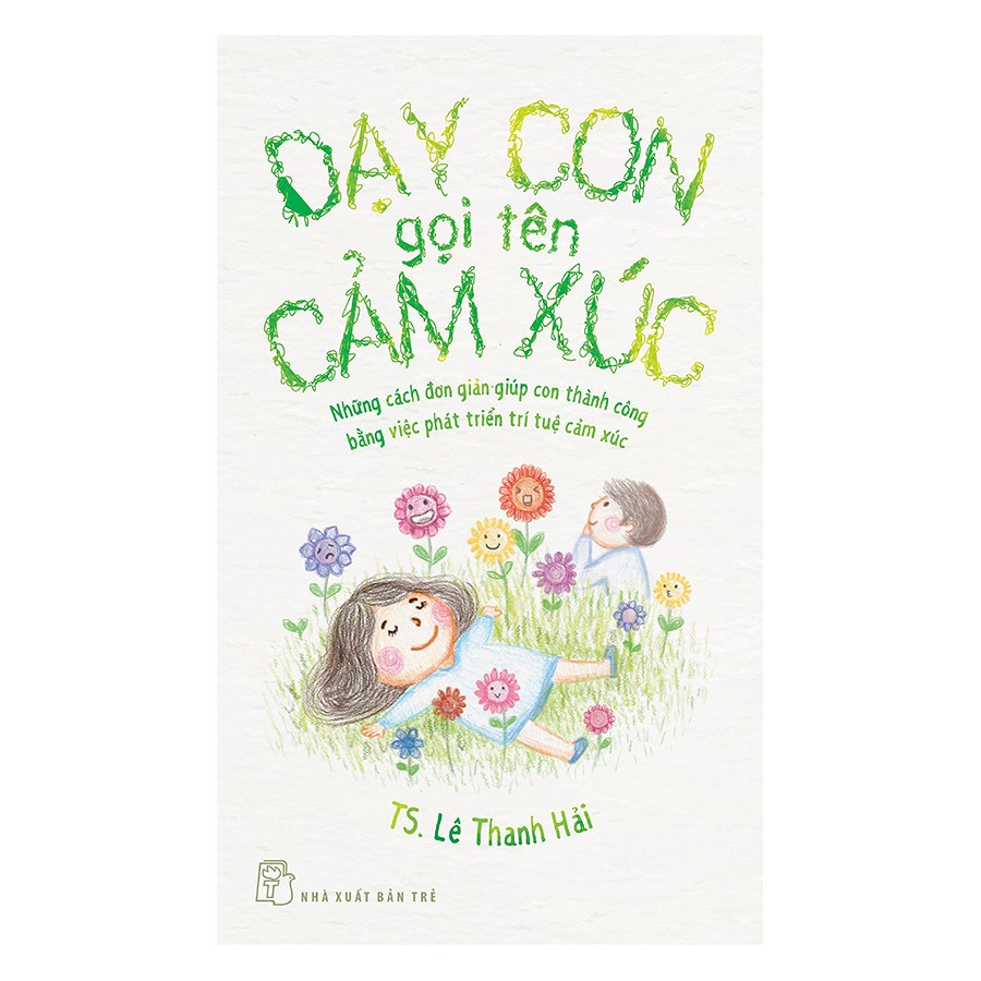 Sách - Dạy Con Gọi Tên Cảm Xúc ( NXB Trẻ )