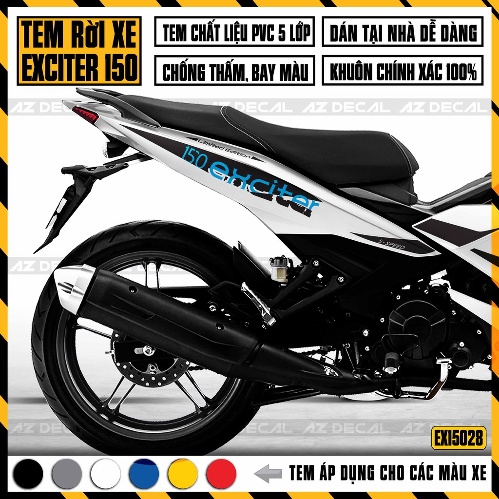 Tem Xe Exciter 150 Limited Edition| EX15028 | Tem Rời Xe Yamaha Ex 150 Chất Liệu Decal Cao Cấp