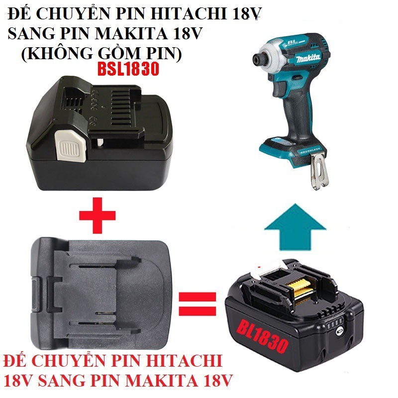 SV Đế chuyển pin Hitachi 18V ra pin Makita 18V LXT