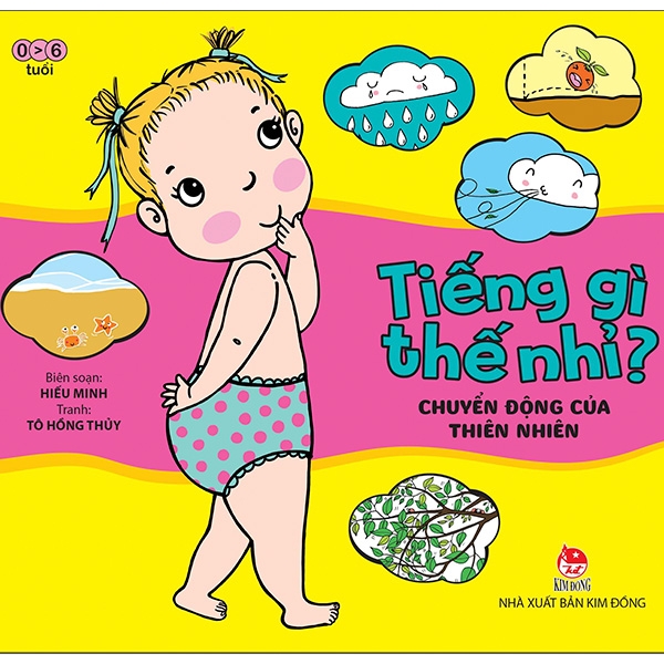 Sách - Tiếng Gì Thế Nhỉ? - Chuyển Động Của Thiên Nhiên