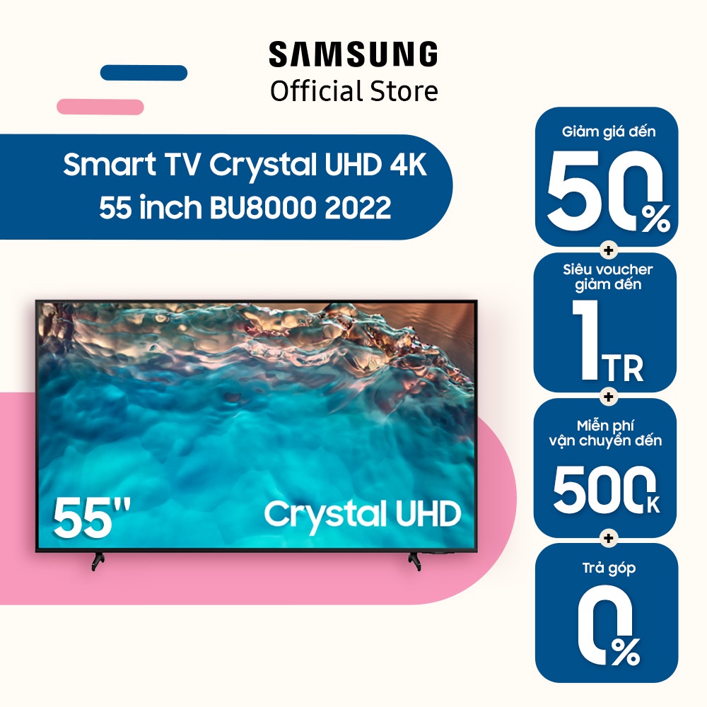 [Mã ELBAU7 giảm 7% đơn 5TR] Smart Tivi Samsung 55 Inch Crystal UHD 4K UA55BU8000KXXV 2022 - Miễn phí lắp đặt