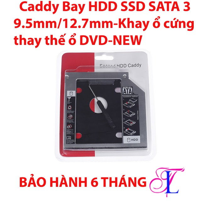 Caddy bay HDD SSD SATA 3 9.5mm/12.7mm-Khay ổ cứng thay thế ổ DVD-NEW Bảo hành 6 tháng