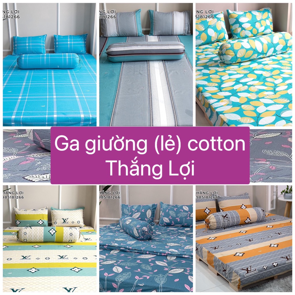 Ga Giường ( lẻ ) cotton THẮNG LỢI 100%. Vải có in logo Thắng Lợi Không Xù Lông, Không Phai Màu