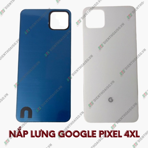 Nắp lưng google pixel 4xl