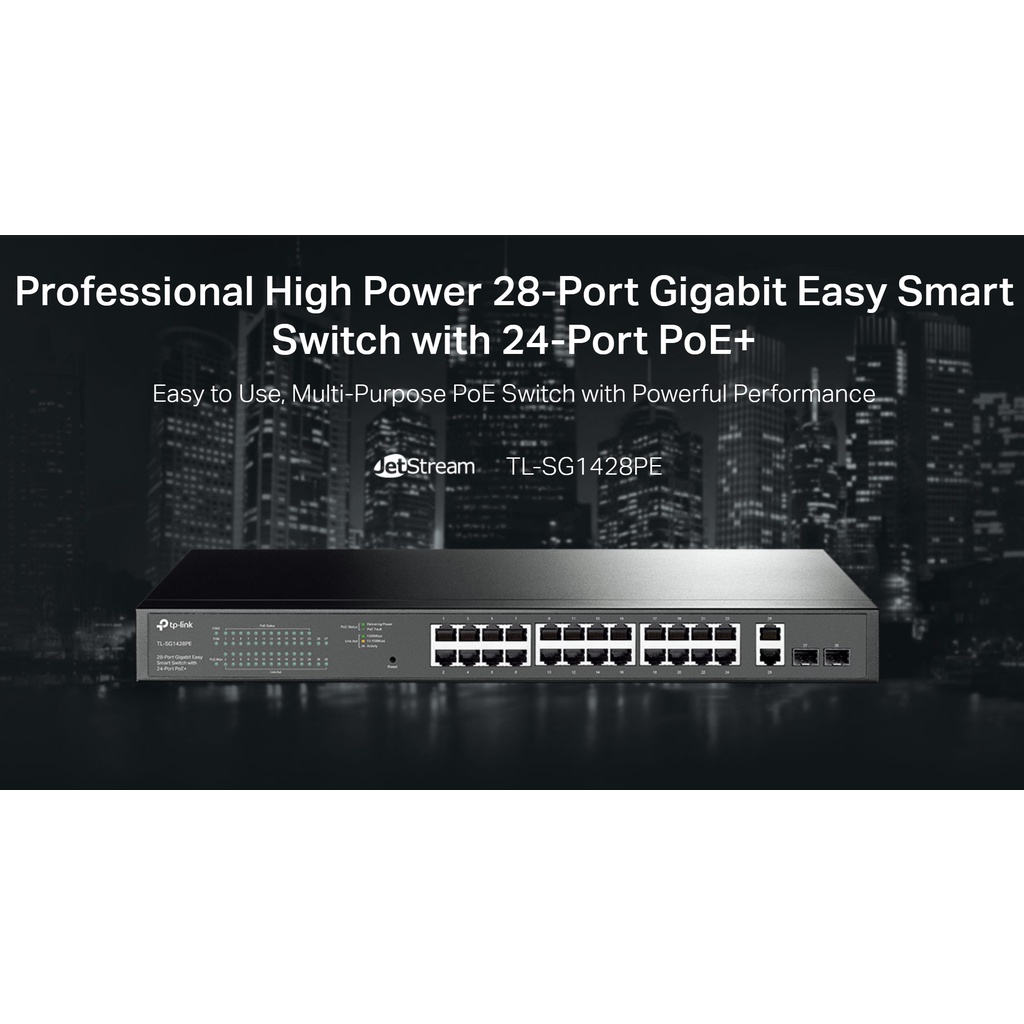 Bộ chia mạng POE thông minh TP-LINK TL-SG1428PE 28 Port Gigabit 24 Port PoE+ công suất 250W tính năng Vlan