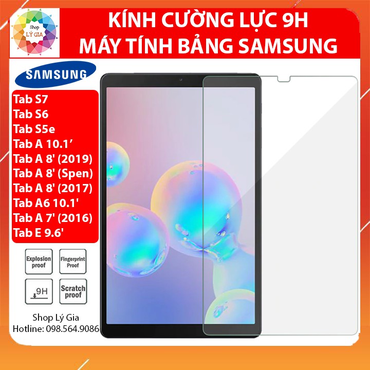 Kính cường lực 9H cho máy tính bảng Samsung Tab S / Tab A | Full tất cả các dòng