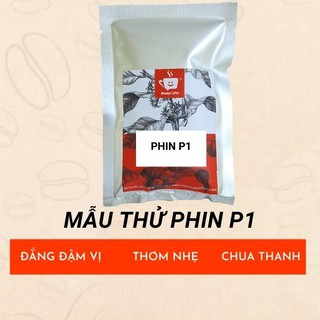 PHIN P1 - Robusta Honey và Arabica tối ưu pha phin, cafe dành cho quán - Bale