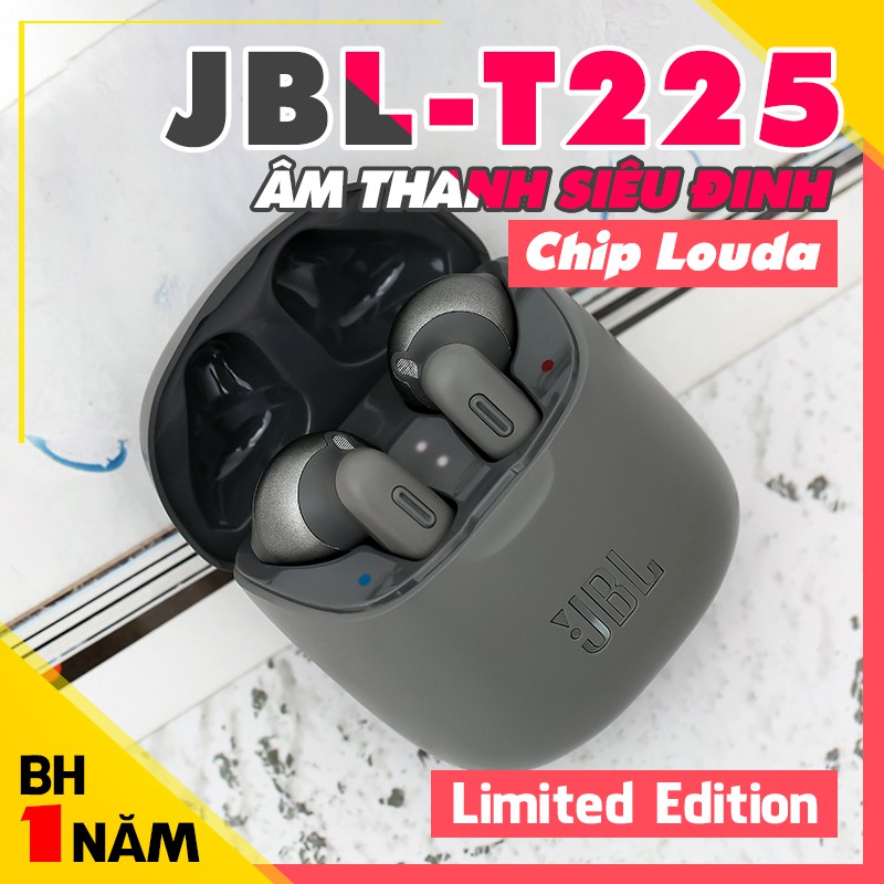 JBL T225TWS Tai Nghe Bluetooth Thế Hệ Mới Cực Hay, Chip Âm Thanh Louda Cao Cấp