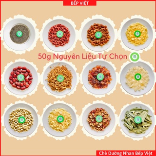 Chè dưỡng nhan - 50g các nguyên liệu nấu chè tuyết yến dưỡng nhan tự chọn - Chè Dưỡng Nhan Bếp Việt