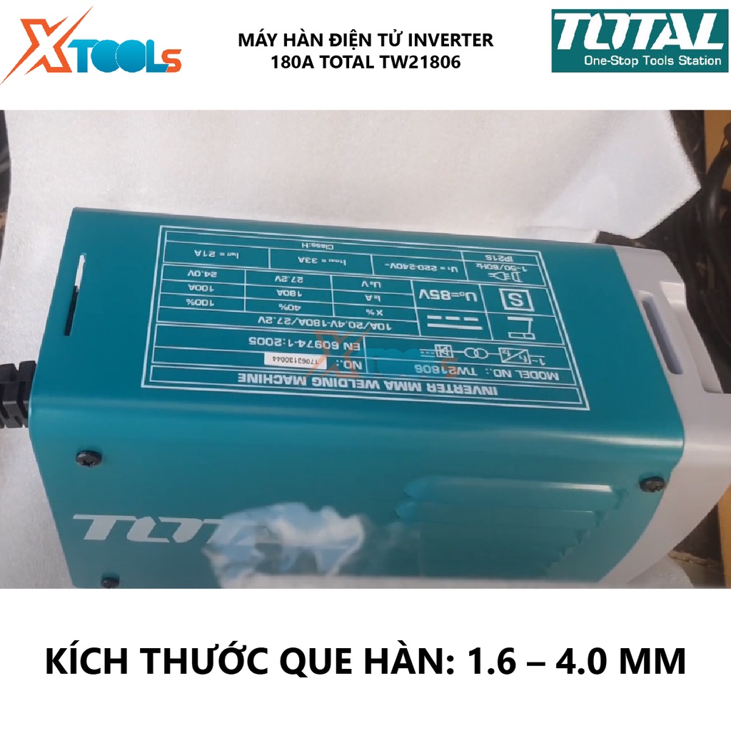 Máy hàn điện tử TOTAL TW21806 Máy hàn điện tử Inverter MMA 85V Điện áp ra tối đa 130A Kích thước que hàn 1.6 – 4.0 mm