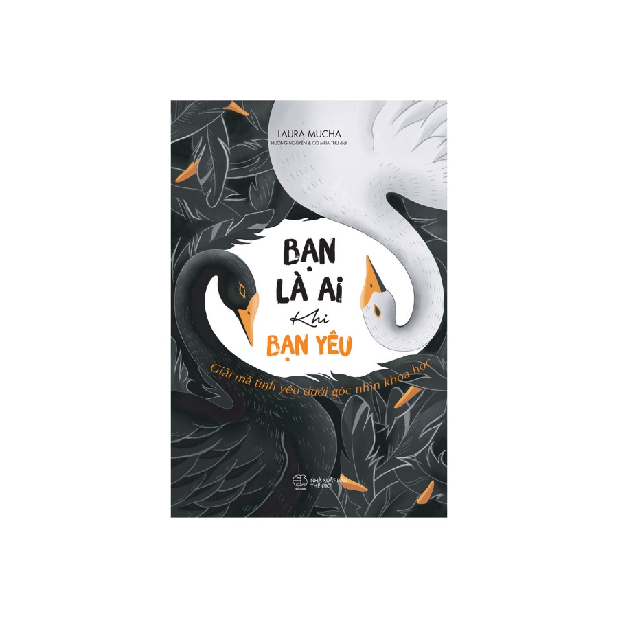 Sách Bạn Là Ai Khi Bạn Yêu