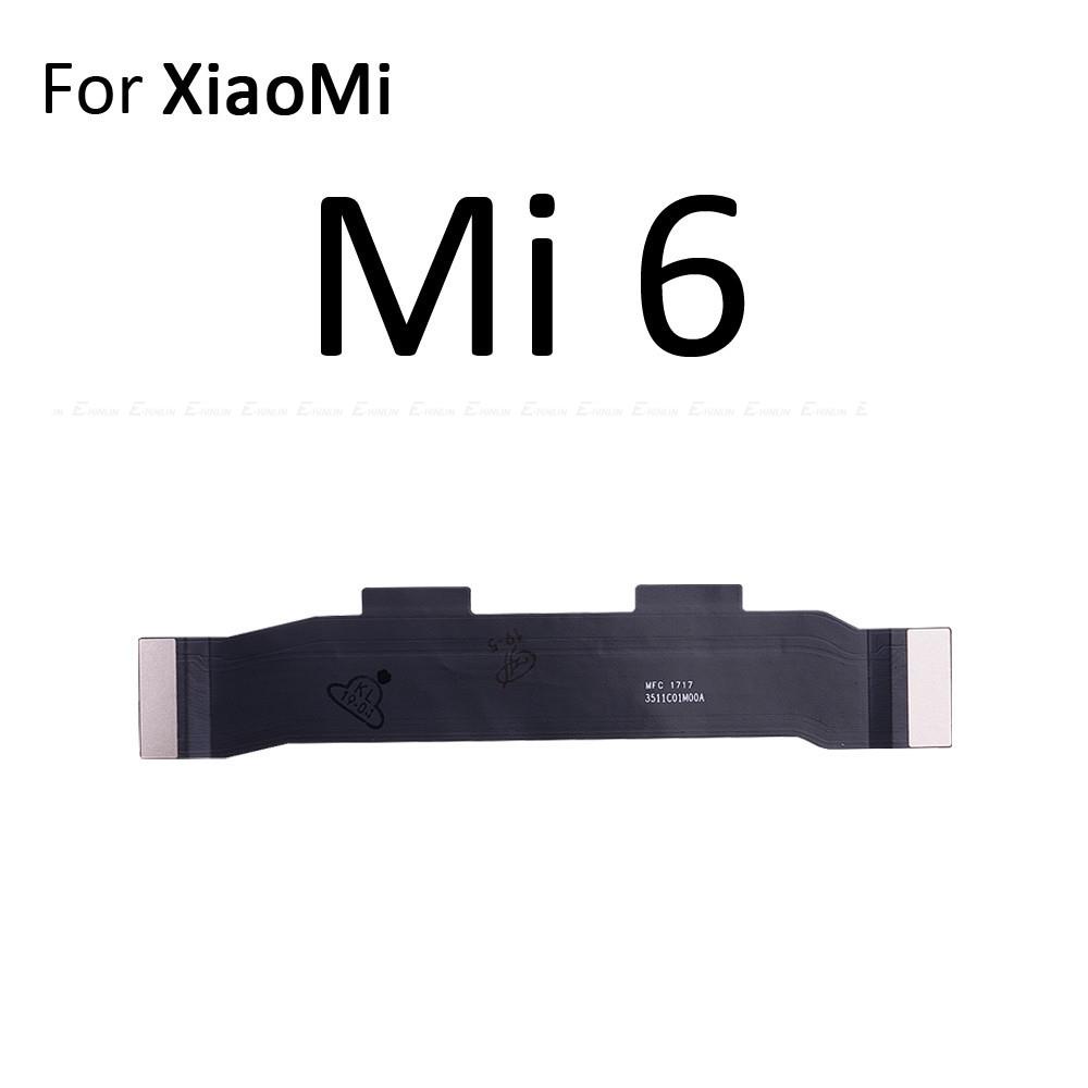 Cáp Flex Kết Nối Bo Mạch Chủ Cho XiaoMi Mi 6 8 9 SE 9T Pro A1 A2 Lite A3