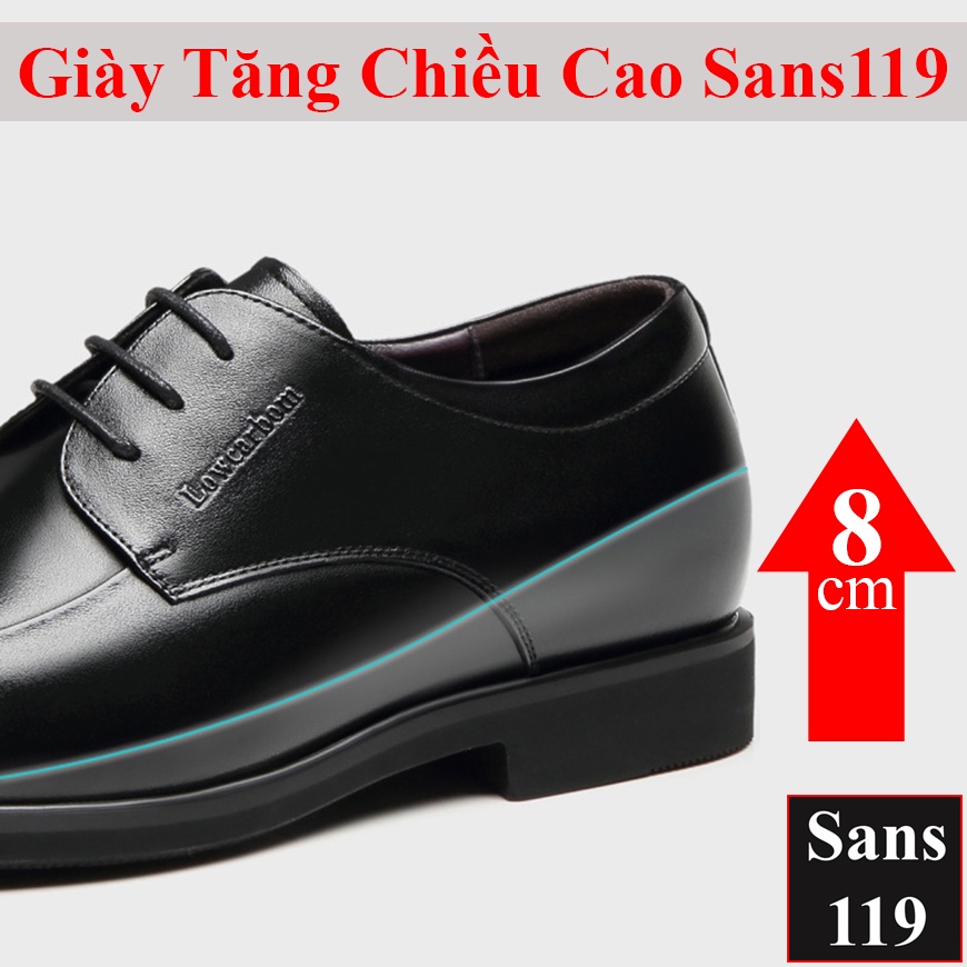 Giày tăng chiều cao nam da bò Sans119 độn đế 8cm công sở cao cấp buộc dây tây đen chú rể mặc vest size nhỏ 37 mũi tròn