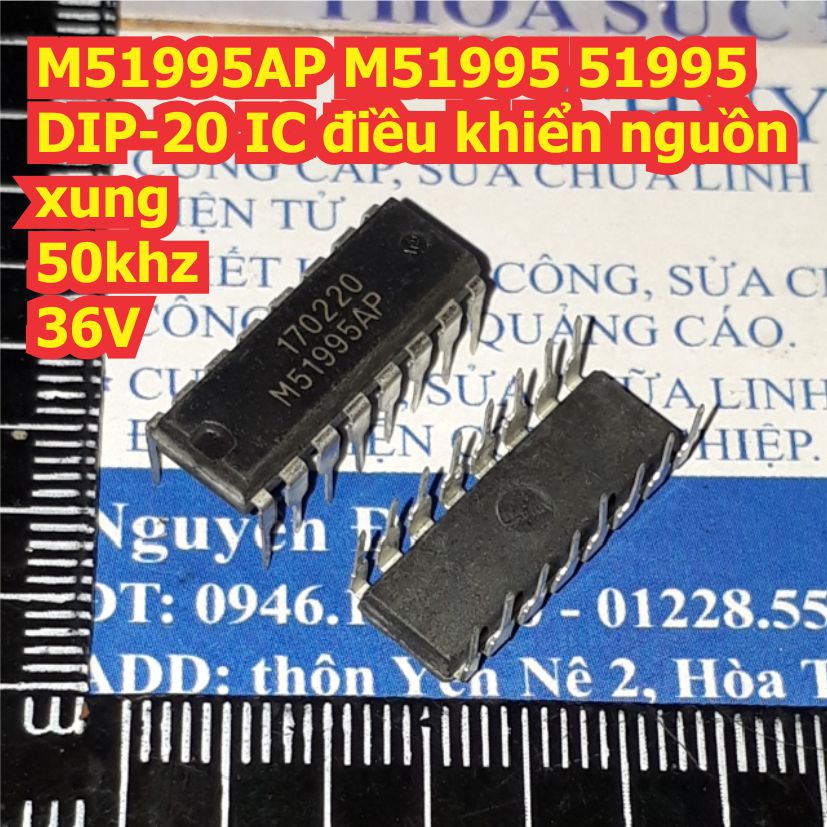 2 con M51995AP M51995 51995 DIP-16 IC điều khiển nguồn xung 50khz 36V kde8308