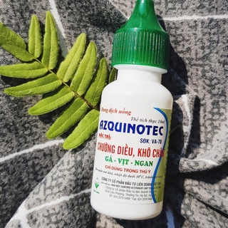Azquinotec - chướng diều, khô chân gà vịt 10ml