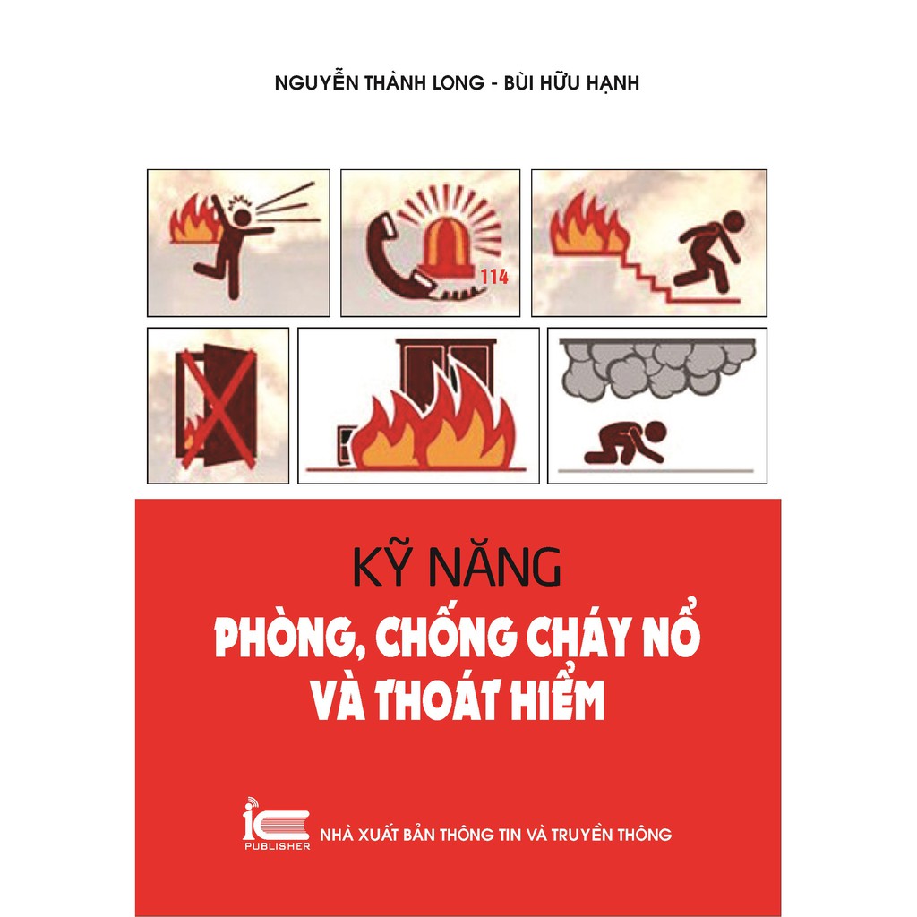 Sách Kỹ năng phòng chống cháy nổ & thoát hiểm ( tái bản lần 4 )