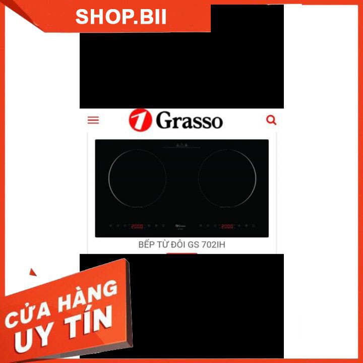 Bếp Từ Grasso GS-702IH Bếp Từ Đôi Giá Rẻ Được Nhập Khẩu Chính Hãng Bảo hành 24 Tháng Siêu Bền Hỗ Trợ Lắp Đặt Tại Hà Nội.