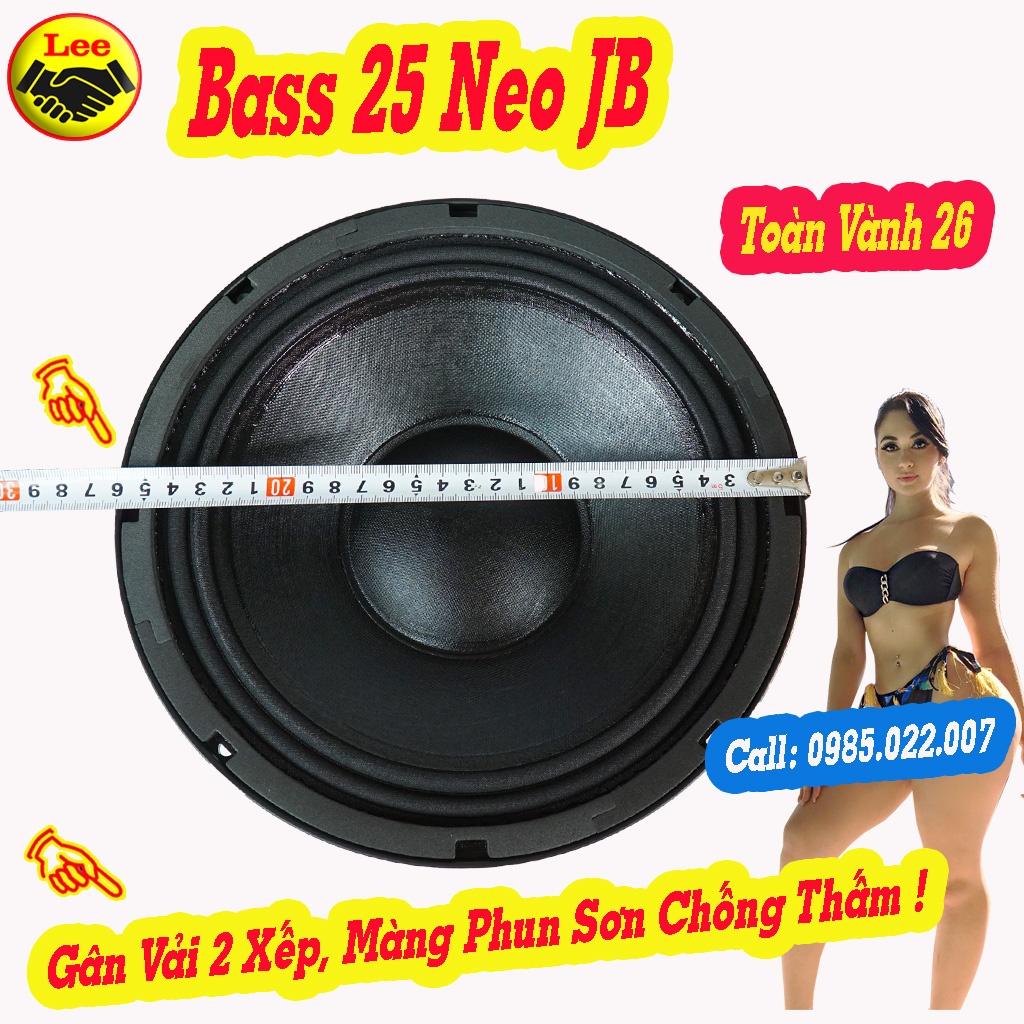 LOA BASS 25 TỪ NEO JB, LOA 2 TẤC RƯỠI TỪ NEO – GÁI 01 CHIẾC