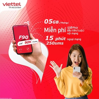 Sim 4G Viettel gói F90 miễn Phí gọi nội mạng dưới 10 phút