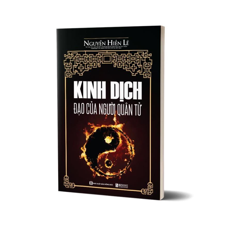 Sách Kinh Dịch - Đạo Của Người Quân Tử - BẢN QUYỀN