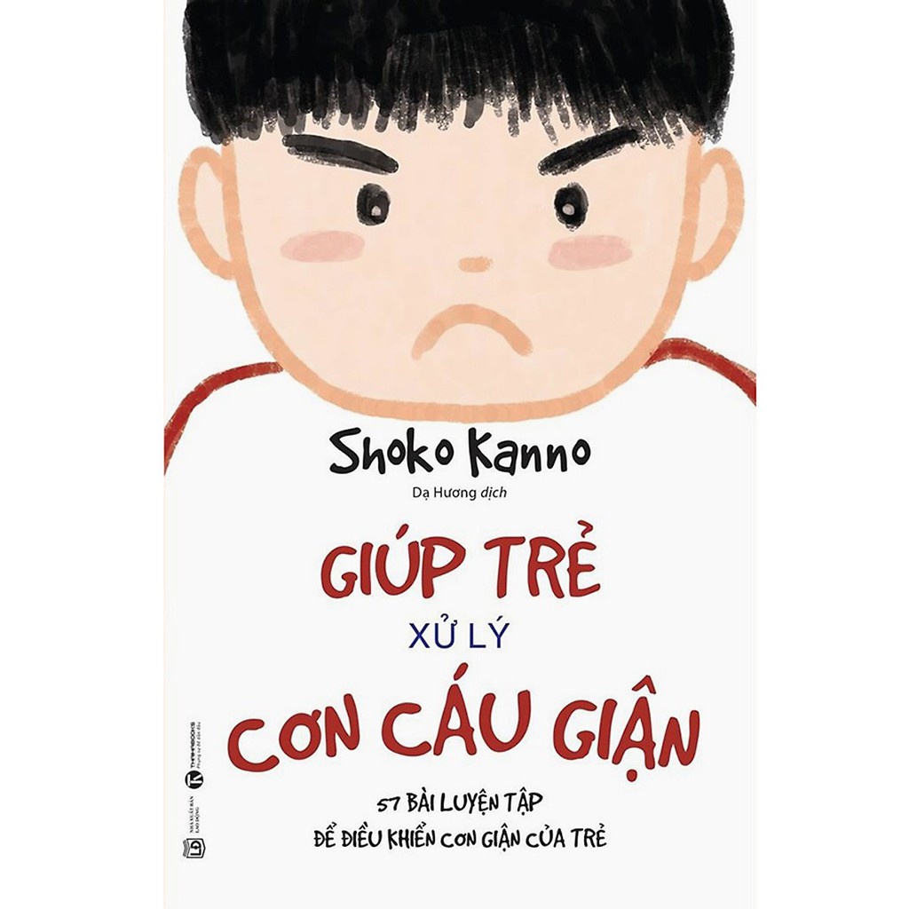 Sách - Giúp Trẻ Xử Lý Cơn Cáu Giận - Thái Hà Books