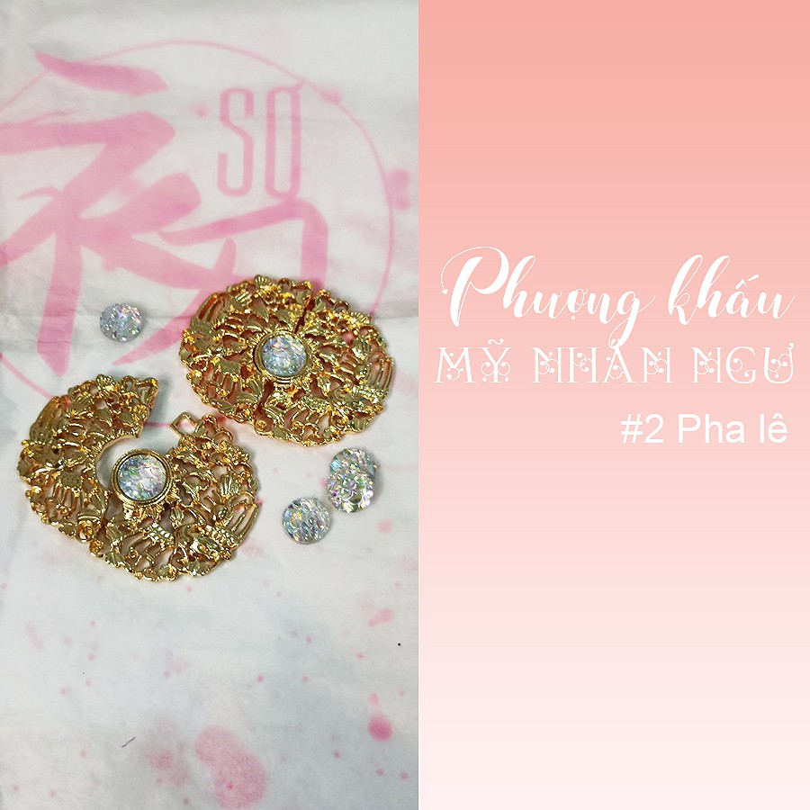 Phượng khấu Mỹ nhân ngư - Sơ Y phục Xưa và Nay