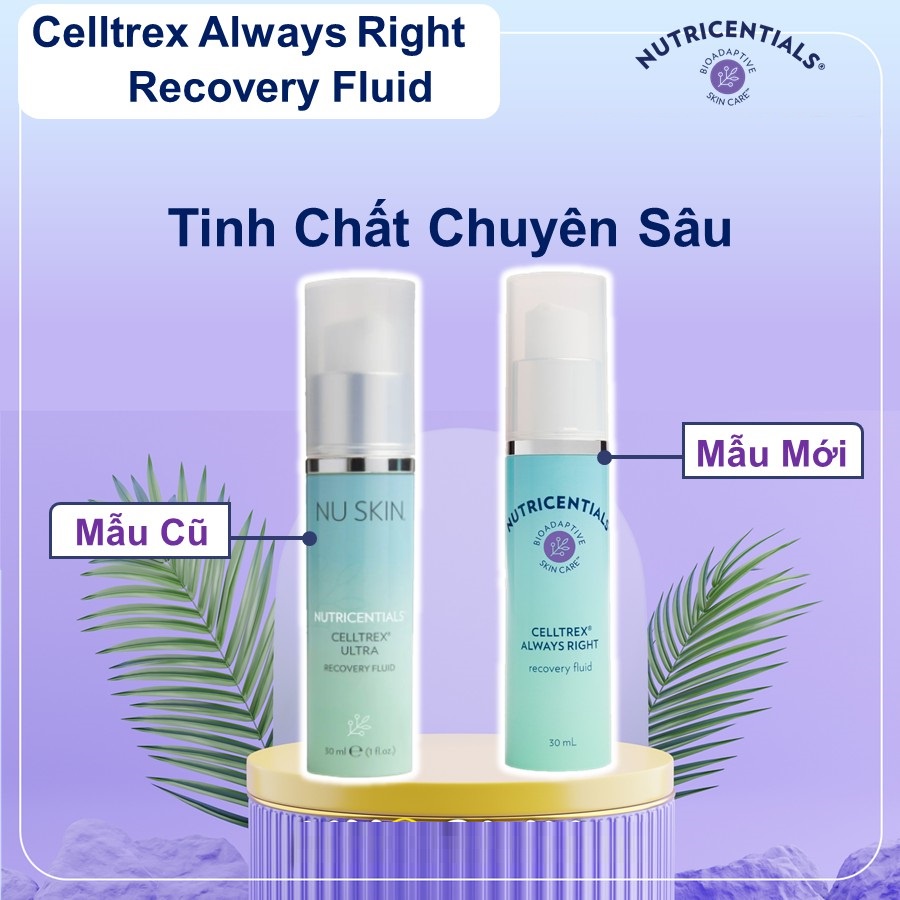 Tinh Chất Dưỡng Da Nuskin Celltrex Always Right Recovery Fluid 30ml