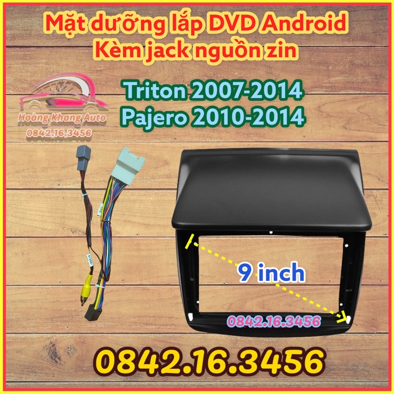 Mặt dưỡng Triton 2007 - 2014 + Pajero sport 2010-2014, 9 INCH CÓ JACK NGUỒN ZIN