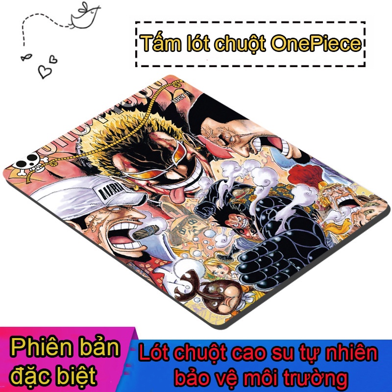 Lót chuột, bàn di chuột phong cách One Piece chất liệu cao su dùng cực sướng 20x24x 2,2cm