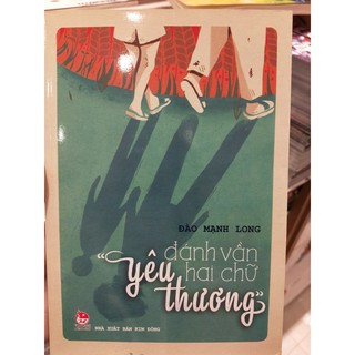 Đánh Vần Hai Chữ Yêu Thương