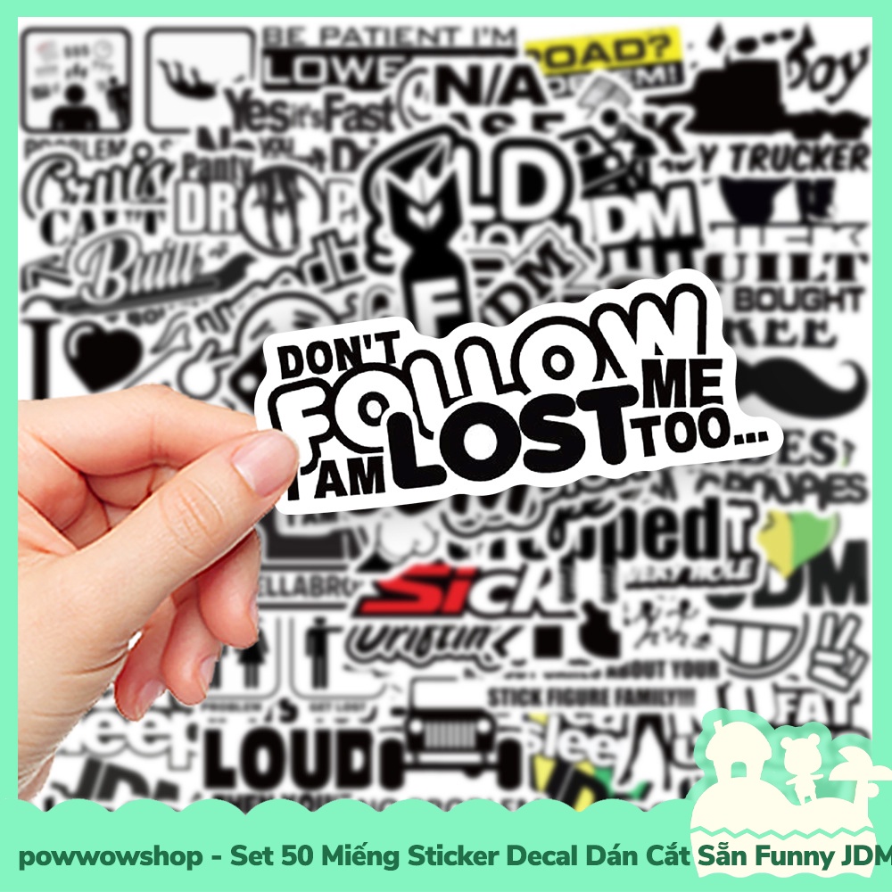 [Sẵn VN - Hỏa Tốc] Set 50 Miếng Sticker Decal Cắt Sẵn DIY Dán Trang Trí Vật Dụng Mẫu JDM Funny
