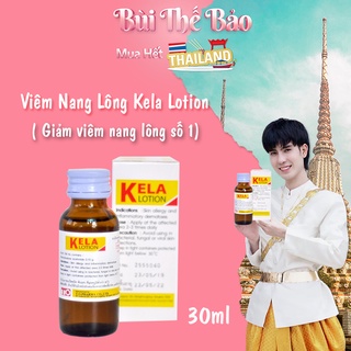 🌱 Kela Lotion Viêm Nang Lông Thái Lan 🇹🇭