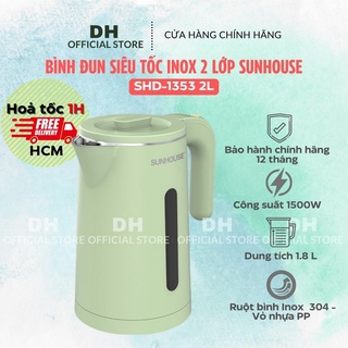 Bình siêu tốc inox 2 lớp sunhouse shd1353 / 1351 1.8 lít