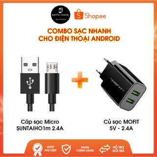 [Combo] Bộ sạc nhanh Android - Củ sạc Mofit 12W + Cáp sạc Micro Suntaiho 1m - Uy tín giá rẻ