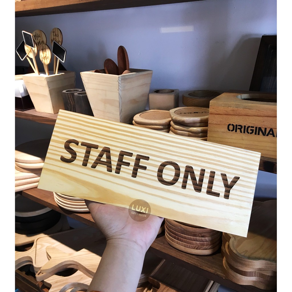 Bảng gỗ decor Staff Only,chỉ dành cho nhân viên